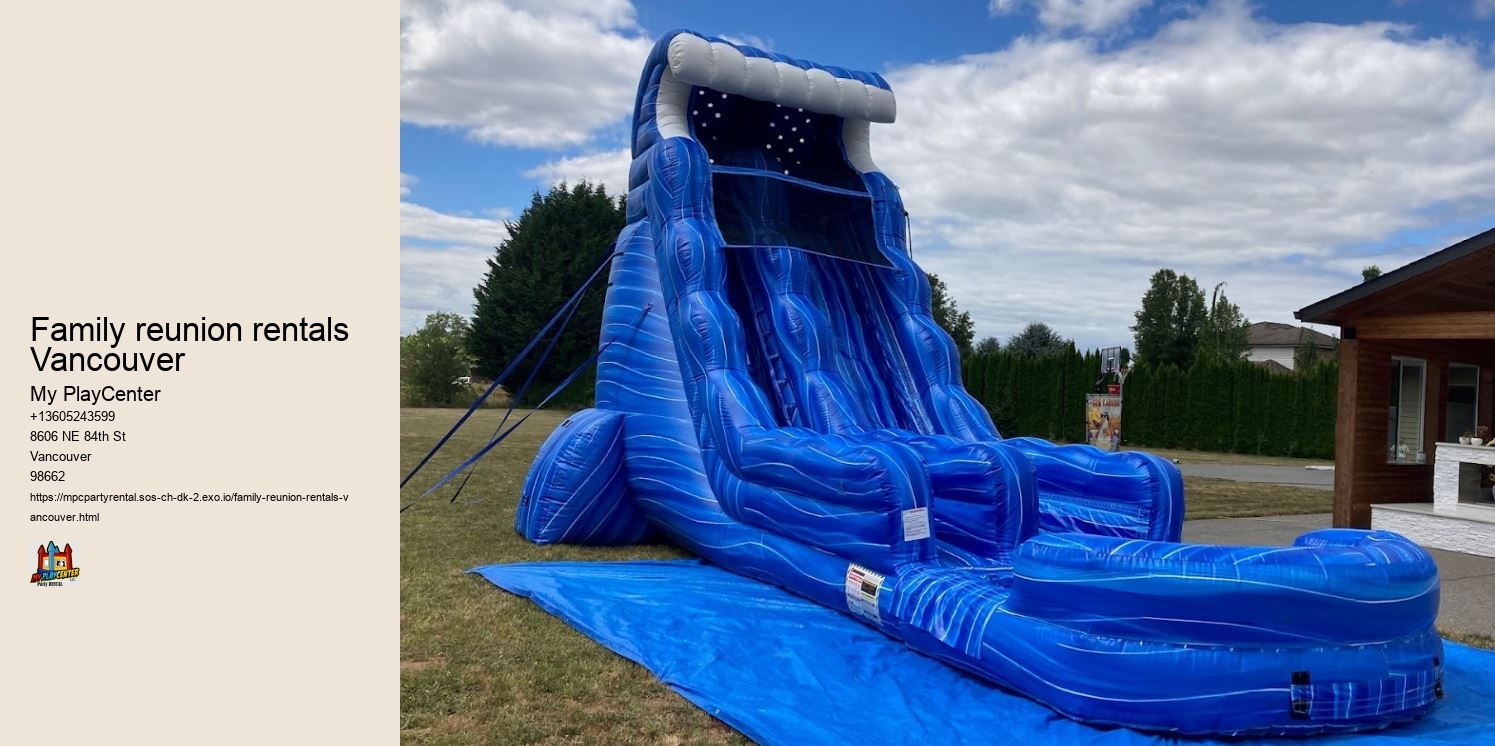 Family reunion rentals Vancouver