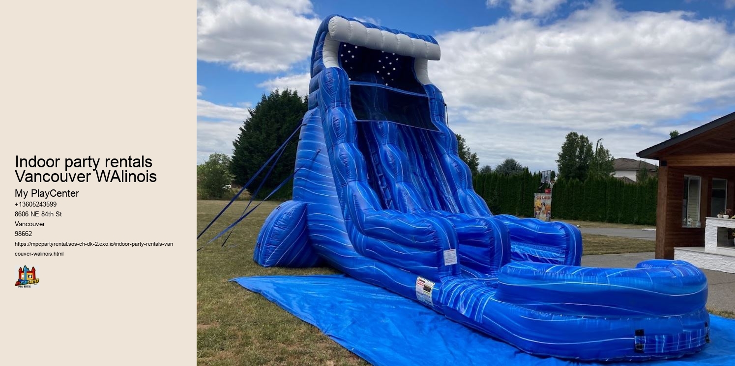 Indoor party rentals Vancouver WAlinois