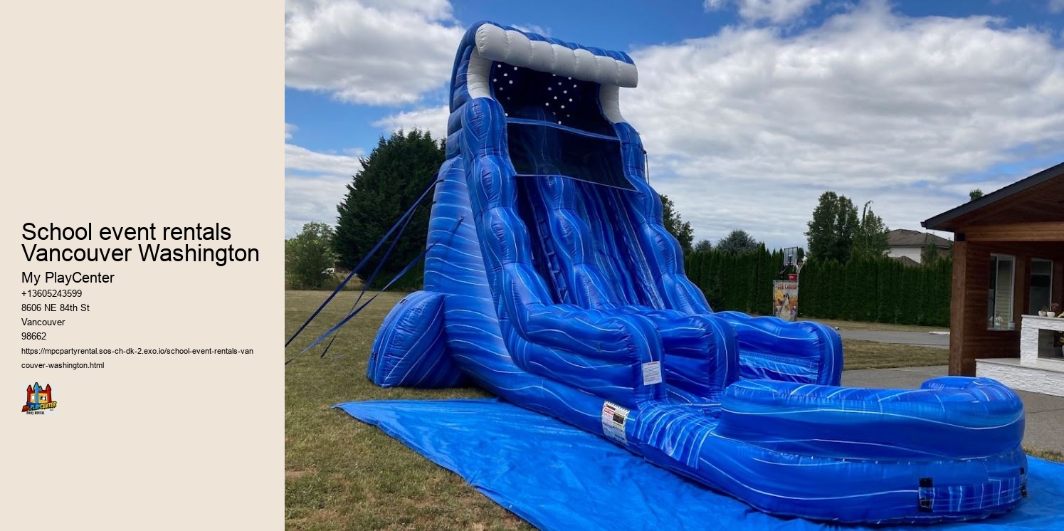 School event rentals Vancouver Washington